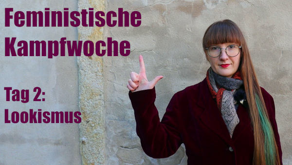 Feministischer-Kampftag_Stephanie_Henkel_%C3%9Cck%C3%BCck_Lookismus_klein