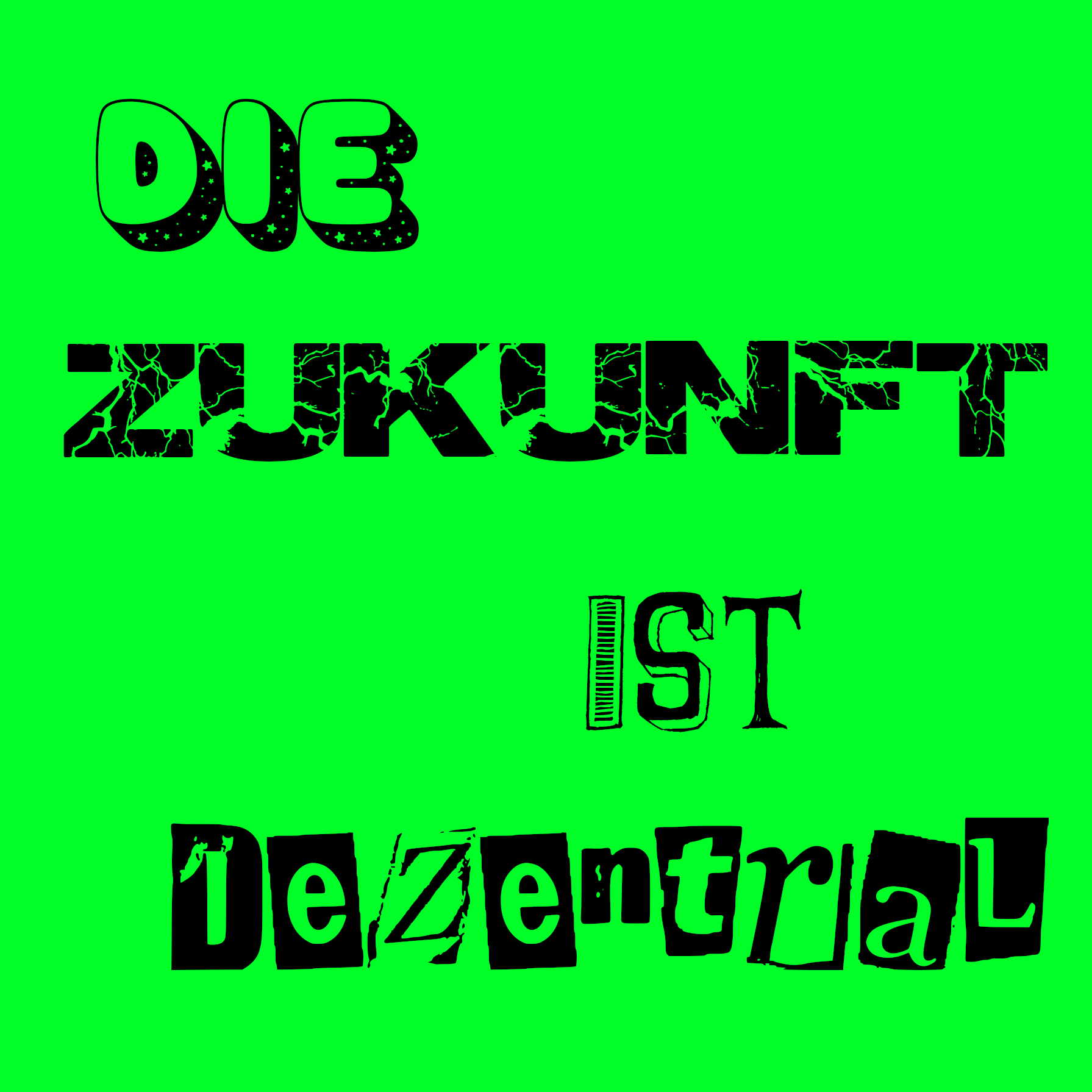 Die_Zukunft_Ist_Dezentral Die_Zukunft_Ist_Dezentral